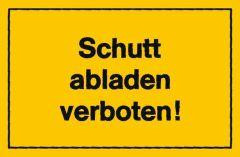 Verbotsschilder Schutt abladen verboten